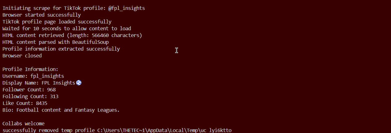 Terminal output showing the scraped TikTok profile information including username, display name, follower count, following count, like count, and bio for the @fpl_insights profile