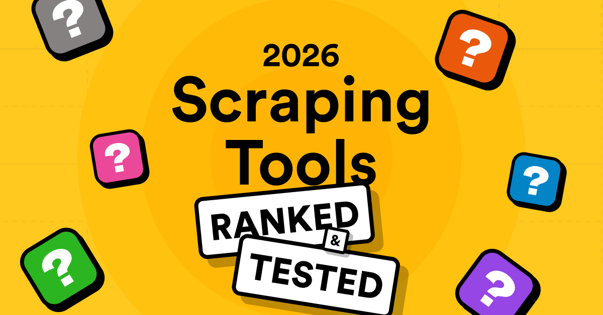 Best Web Scraping Tools Tested & Ranked for 2026